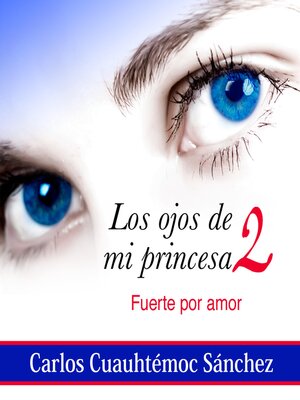 cover image of Los ojos de mi princesa 2